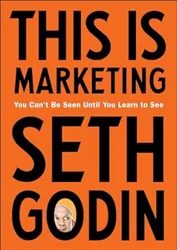 Insights and Critiques on Seth Godin's 'This Is Marketing'