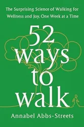 Inspirational Book on Walking with Scientific Backing and Quality Concerns