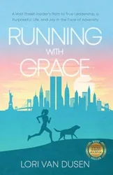 Running with Grace: A Captivating Memoir of Success, Adversity, and Personal Growth