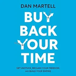 Practical Guide to Reclaim Time, Increase Productivity & Build Empire