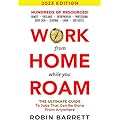Work From Home While You Roam: A Comprehensive Guide to Making Money Online