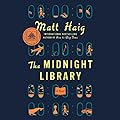 The Midnight Library: Exploring Parallel Universes and the Power of Choice