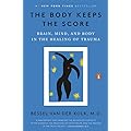 The Body Keeps the Score: Book on Trauma Recovery