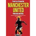 Fun and Informative Trivia Book for Manchester United Fans