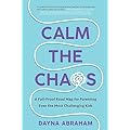 Calm the Chaos: A Game-Changing Parenting Book