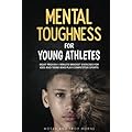 Book Review: Enhancing Mental Toughness for Young Athletes