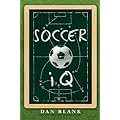 Increase Your Soccer IQ with This Highly Recommended Book