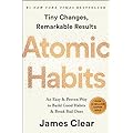 Atomic Habits: Practical Techniques for Building Good Habits