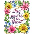 Positive and Uplifting Coloring Book for All Ages