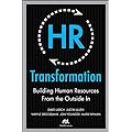 HR Transformation: A Must-Read Guide for Aligning HR Strategy with Business Strategy