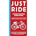 Just Ride: A Refreshing Perspective on Cycling