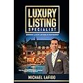 Dominate the Luxury Real Estate Market with 'Luxury Listing Blueprint'